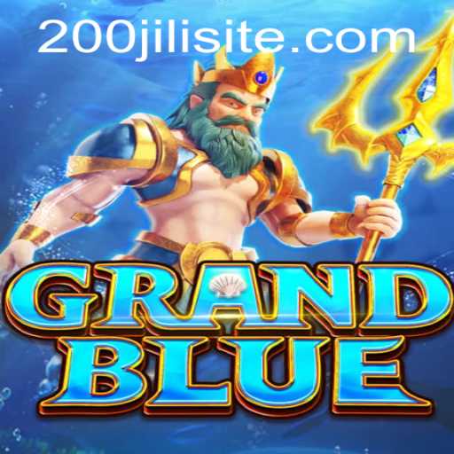 Exploring the Thrills of GRANDBLUE and the Appeal of 200JILI